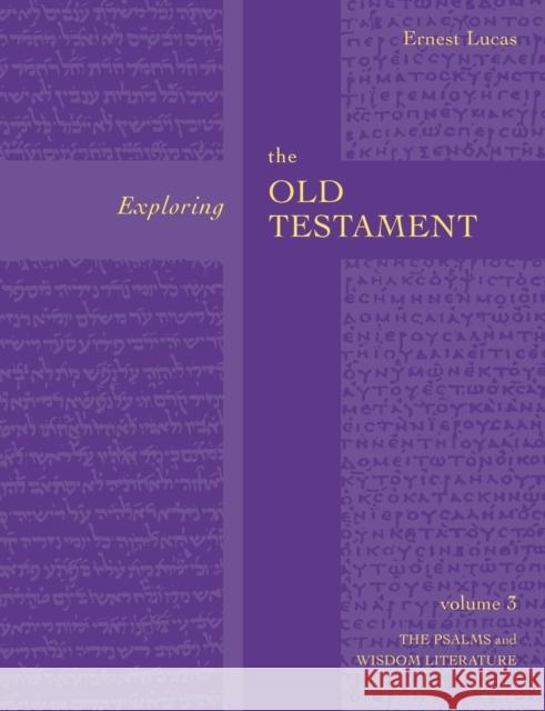 Exploring the Old Testament Ernest Lucas 9780281054312 SPCK PUBLISHING