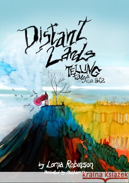 Distant Lands: Telling Tales in Latin Part 2 Lorna Robinson 9780285643420