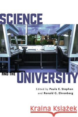 Science and the University Paula Stephan Paula E. Stephan 9780299224806 University of Wisconsin Press