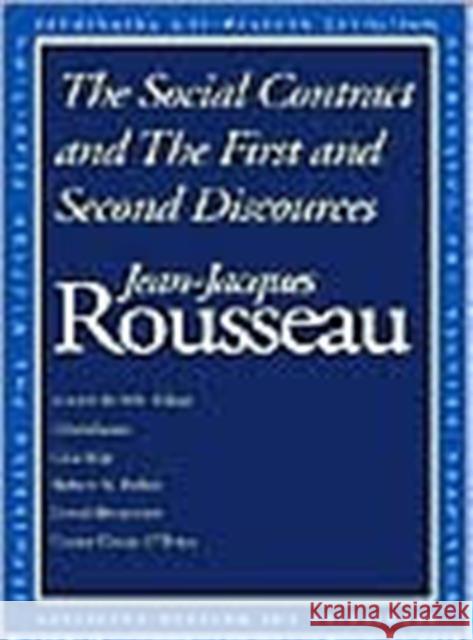 The Social Contract and the First and Second Discourses Rousseau, Jean-Jacques 9780300091410 Yale University Press