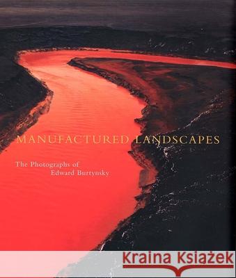 Manufactured Landscapes: The Photographs of Edward Burtynsky Pauli, Lori 9780300099430 Yale University Press