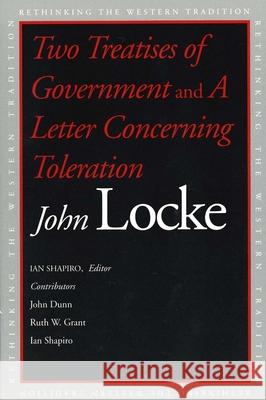 Two Treatises of Government and a Letter Concerning Toleration Locke, John 9780300100181 Yale University Press