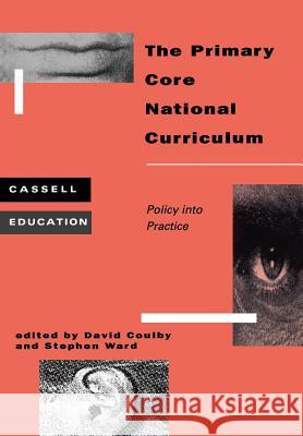 Primary Core National Curriculum Coulby, David 9780304338047 Continuum