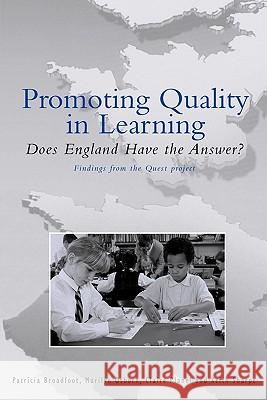 Promoting Quality in Learning Broadfoot, Patricia 9780304706846 Continuum International Publishing Group