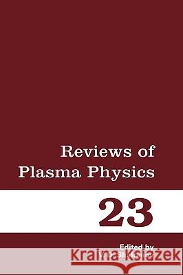 Reviews of Plasma Physics Vitaly D. Shafranov 9780306110696 Kluwer Academic/Plenum Publishers