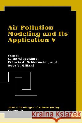 Air Pollution Modeling and Its Application: Part V de Wispelaere, C. 9780306422935 Springer