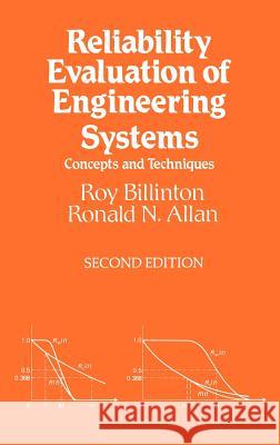 Reliability Evaluation of Engineering Systems: Concepts and Techniques Billinton, Roy 9780306440632 Springer