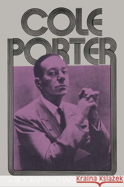 Cole Porter: A Biography Schwartz, Charles 9780306800979