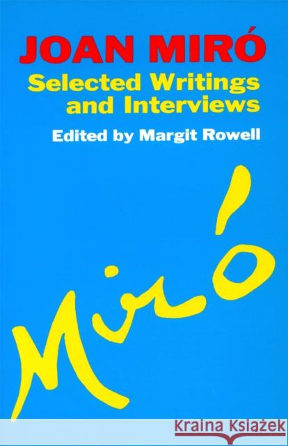 Joan Miro Rowell, Margit 9780306804854 Da Capo Press