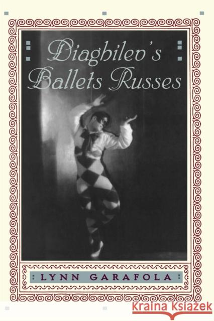 Diaghilev's Ballets Russes Lynn Garafola 9780306808784 Da Capo Press