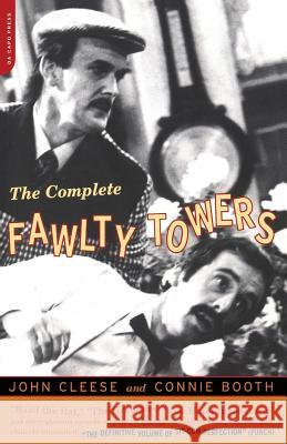 The Complete Fawlty Towers John Cleese Connie Booth 9780306810725 Da Capo Press
