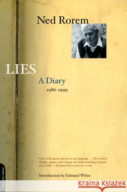 Lies: A Diary 1986-1999 Rorem, Ned 9780306811067 Da Capo Press