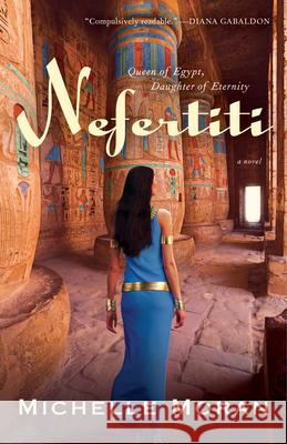 Nefertiti Michelle Moran 9780307381743