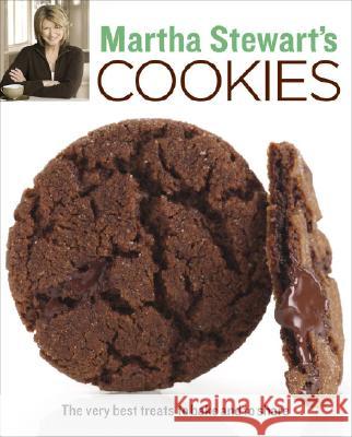 Martha Stewart's Cookies: The Very Best Treats to Bake and to Share: A Baking Book Martha Stewart Living Magazine 9780307394545 Random House USA Inc
