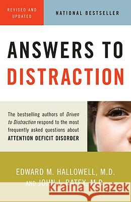 Answers to Distraction Edward M. Hallowell John J. Ratey 9780307456397 Anchor Books