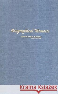 Biographical Memoirs: Volume 82 Office of the Home Secretary             National Academy Of Sciences 9780309092869 National Academies Press