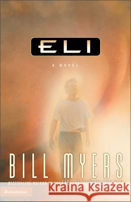 Eli Bill Myers 9780310218036 Zondervan Publishing Company