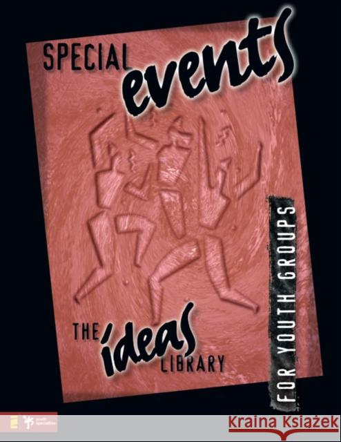 Special Events Zondervan Publishing                     Youth Specialties                        Youth Specialties 9780310220404