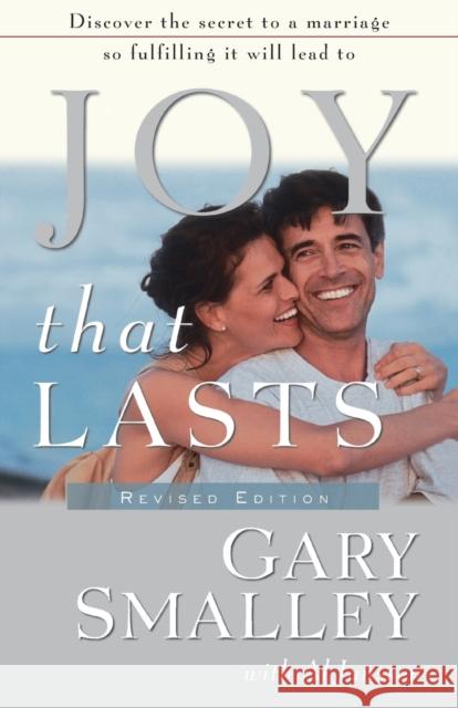 Joy That Lasts Gary Smalley Allan Janssen 9780310242819 Zondervan Publishing Company