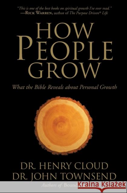 How People Grow: What the Bible Reveals About Personal Growth John Townsend 9780310257370 Zondervan Publishing Company