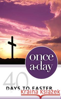 Niv, Once-A-Day 40 Days to Easter Devotional, Paperback Boa, Kenneth D. 9780310421320 Zondervan
