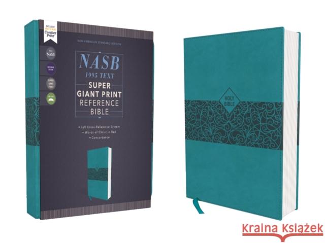 Nasb, Super Giant Print Reference Bible, Leathersoft, Teal, Red Letter Edition, 1995 Text, Comfort Print Zondervan 9780310454960 Zondervan