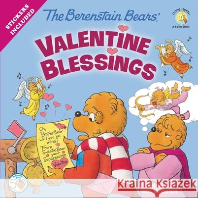 The Berenstain Bears' Valentine Blessings Mike Berenstain 9780310734895 Zonderkidz