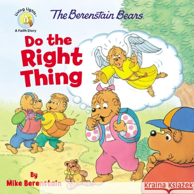 The Berenstain Bears Do the Right Thing Mike Berenstain 9780310763628