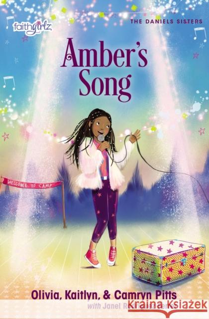 Amber's Song Kaitlyn Pitts Camryn Pitts Olivia Pitts 9780310769637