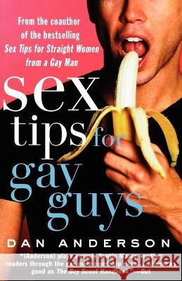 Sex Tips for Gay Guys Dan Anderson 9780312288730 St. Martin's Press