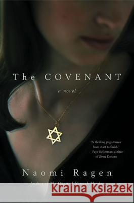 The Covenant Naomi Ragen 9780312335069 St. Martin's Griffin