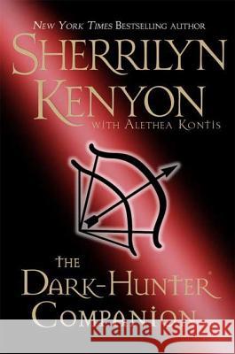 The Dark-Hunter Companion Sherrilyn Kenyon Alethea Kontis 9780312363437 St. Martin's Griffin