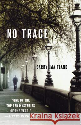 No Trace: A Brock and Kolla Mystery Maitland, Barry 9780312376468 St. Martin's Minotaur