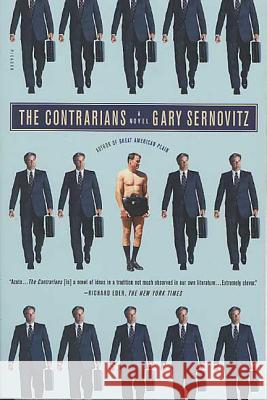 The Contrarians Gary Sernovitz 9780312421830 Picador USA