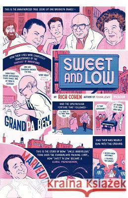 Sweet and Low: A Family Story Rich Cohen 9780312426019 Picador USA