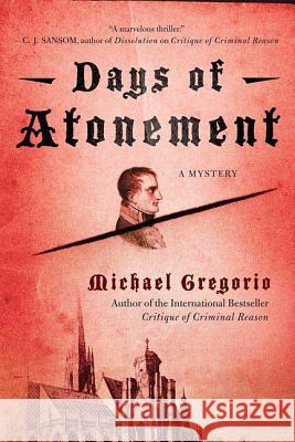 Days of Atonement Michael Gregorio 9780312545178