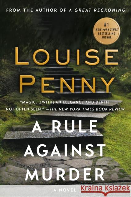 A Rule Against Murder: A Chief Inspector Gamache Novel Louise Penny 9780312614164 Minotaur Books