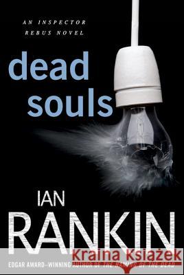 Dead Souls Ian Rankin 9780312617165 St. Martin's Griffin