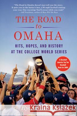 The Road to Omaha Ryan McGee 9780312628024 St. Martin's Griffin