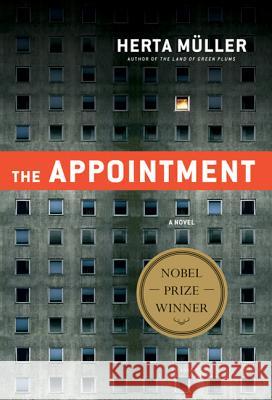 The Appointment Herta Mueller Michael Hulse Philip Boehm 9780312655372