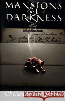 Mansions of Darkness: A Novel of the Count Saint-Germain Chelsea Quinn Yarbro 9780312863821 Tor Books