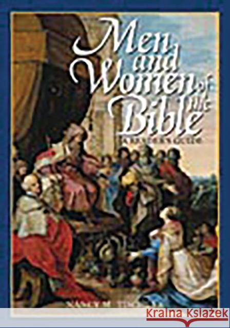 Men and Women of the Bible: A Reader's Guide Tischler, Nancy M. 9780313317149 Greenwood Press