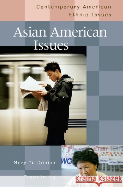 Asian American Issues Mary Yu Danico Franklin Ng 9780313319655 Greenwood Press