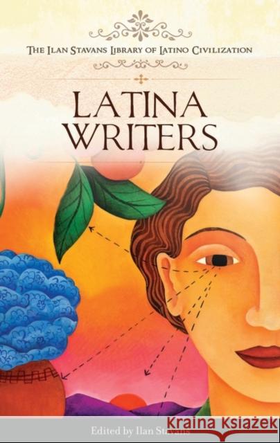 Latina Writers Ilan Stavans 9780313348068