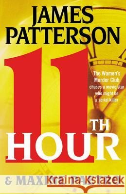 11th Hour James Patterson Maxine Paetro 9780316097499 Little Brown and Company
