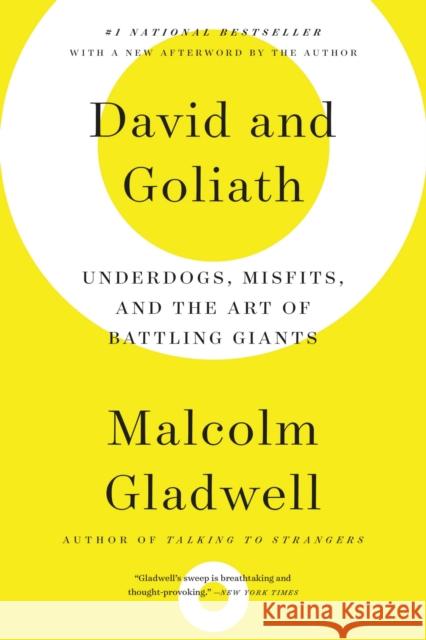 David and Goliath: Underdogs, Misfits, and the Art of Battling Giants Malcolm Gladwell 9780316204378 Back Bay Books
