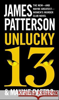 Unlucky 13 James Patterson Maxine Paetro 9780316211277 Little Brown and Company