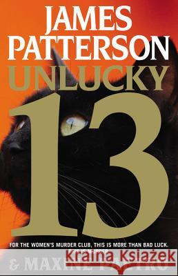 Unlucky 13 James Patterson Maxine Paetro 9780316211291 Little Brown and Company