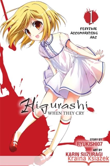 Higurashi When They Cry: Festival Accompanying Arc, Vol. 1  Ryukishi07 9780316229456