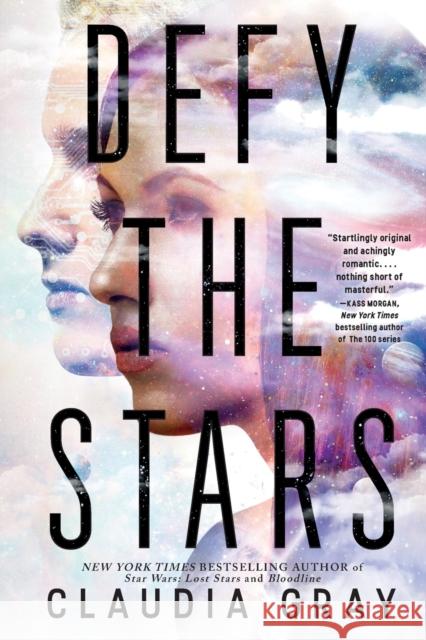 Defy the Stars Claudia Gray 9780316394048 Little, Brown Books for Young Readers